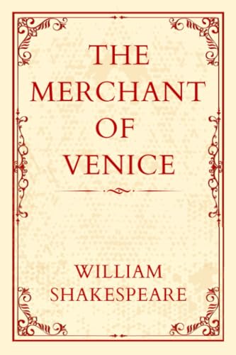THE MERCHANT OF VENICE: Love and Revenge in Venice von Independently published